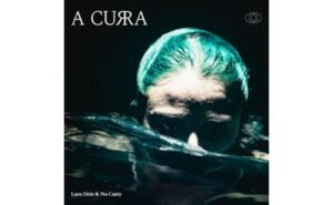 Lara Orin lança o EP “A Cura” e propõe uma experiência sensorial profunda sobre vulnerabilidade, arte e transformação
