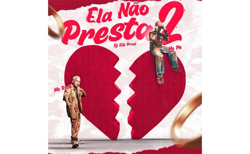 MC Rick e MC PH se reencontram em “Ela Não Presta 2”, continuação de um dos maiores hits do funk recente