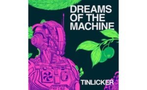 Live trio Tinlicker lança 4º álbum ‘Dreams of the Machine’, que explora as simbioses entre humanos e tecnologia