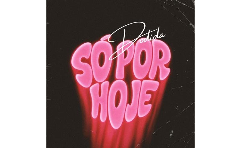 Após bater 1 milhão com “Tá na Cara”, Dodida aposta no amor em tempos líquidos e lança “Só Por Hoje” com Caverinha e Vulgo FK